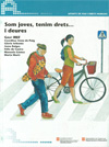 Som joves, tenim drets… i deures