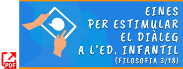  Eines per estimular el diàleg a l'ED. INFANTIL (Filosofia 3/18) - GrupIREF