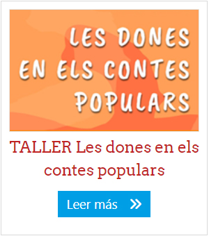 TALLER Les dones en els contes populars