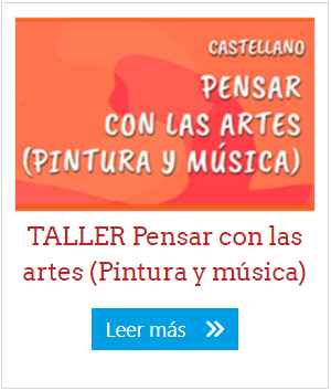 TALLER Pensar con las artes (Pintura y música)